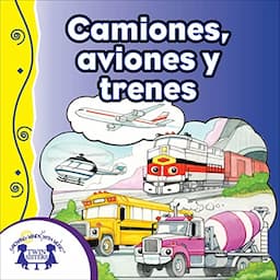 Camiones, aviones y trenes [Trucks, Planes and Trains]