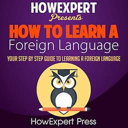 How to Learn a Foreign Language