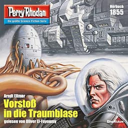 Vorsto&szlig; in die Traumblase