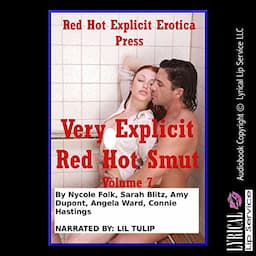 Very Explicit Red Hot Smut, Volume 7