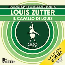 Louis Zutter. Il cavallo di Louis