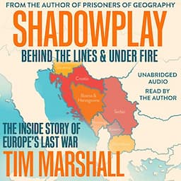 Shadowplay: Behind the Lines and Under Fire