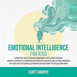 Emotional Intelligence for Kids