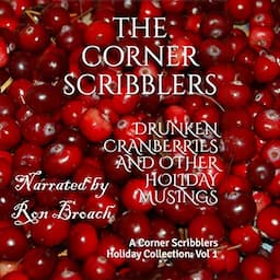 Drunken Cranberries and Other Holiday Musings