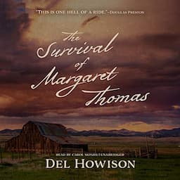 The Survival of Margaret Thomas