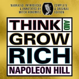 Think and Grow Rich (Complete and Original Signature Edition)