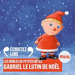 Gabriel le lutin de No&euml;l