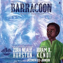 Barracoon: Adapted for Young Readers