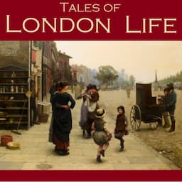 Tales of London Life