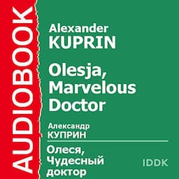 Olesja, Marvelous Doctor [Russian Edition]