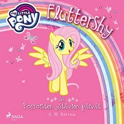 Fluttershy ja P&ouml;rr&ouml;isten yst&auml;vien p&auml;iv&auml;t