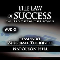 Law of Success - Lesson XI - Accurate Thought