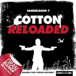 Cotton Reloaded, Sammelband 7