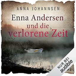 Enna Andersen und die verlorene Zeit