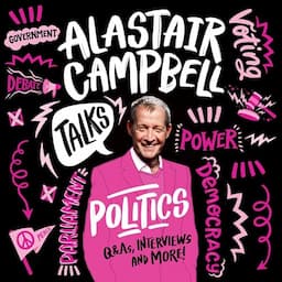 Alastair Campbell Talks Politics