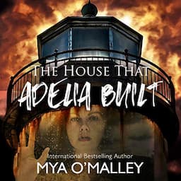 The House That Adelia Built