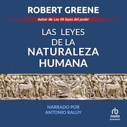 Las leyes de la naturaleza humana [The Laws of Human Nature]