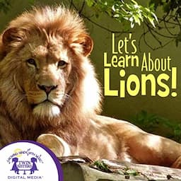 Let's Learn About Lions