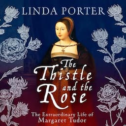 The Thistle and the Rose