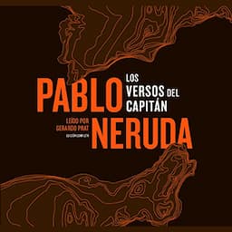 Los Versos del Capit&aacute;n [The Captain's Verses]