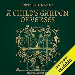 A Child's Garden of Verses