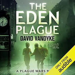 The Eden Plague