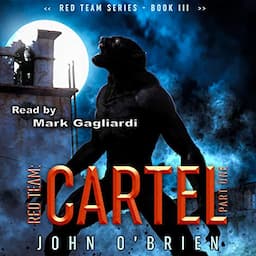 Red Team: Cartel Part One