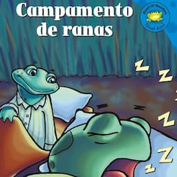 Campamento de ranas [Frog Pajama Party]