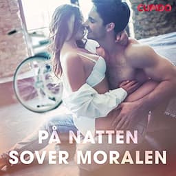 P&aring; natten sover moralen