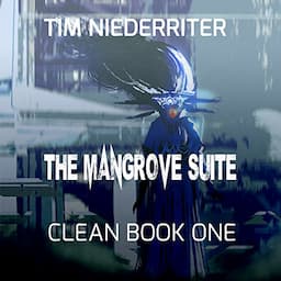 The Mangrove Suite