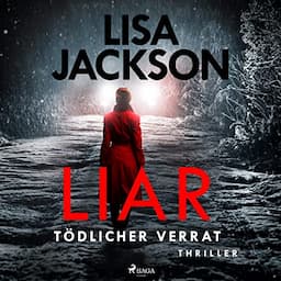 Liar - T&ouml;dlicher Verrat