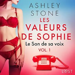 Les Valeurs de Sophie 1. Le Son de sa voix