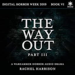 The Way Out: Part 3