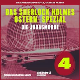 Das Sherlock Holmes Ostern-Spezial - Die Judasmorde 4