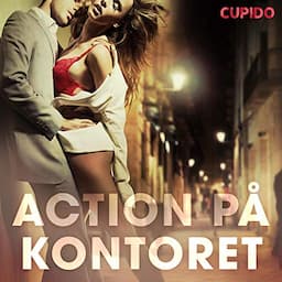 Action p&aring; kontoret