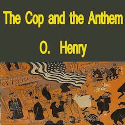 The Cop and the Anthem