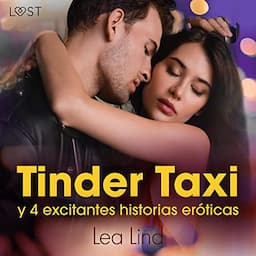 Tinder Taxi y 4 excitantes historias er&oacute;ticas