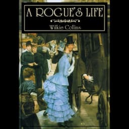 A Rogue's Life