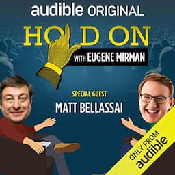 Ep. 18: Matt Bellassai out of the Closet (Hold On with Eugene Mirman)