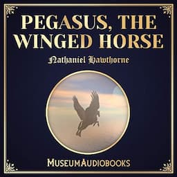 Pegasus, The Winged Horse