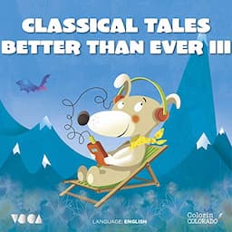 Classical Tales Better Than Ever 3