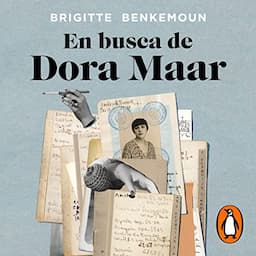 En busca de Dora Maar [Finding Dora Maar]