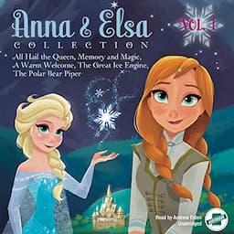 Anna &amp; Elsa Collection, Vol. 1