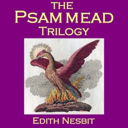 The Psammead Trilogy