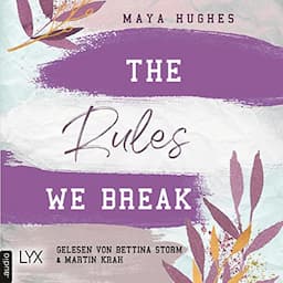 The Rules We Break (German edition)