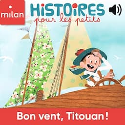 Bon vent, Titouan !