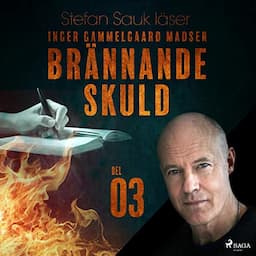 Br&auml;nnande skuld 3