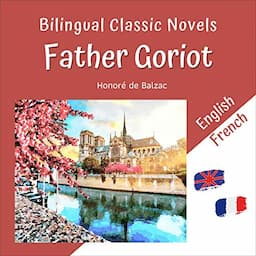 Bilingual Classic Novels - Father Goriot