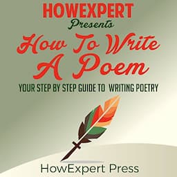 How to Write a Poem