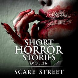 Short Horror Stories Vol. 26